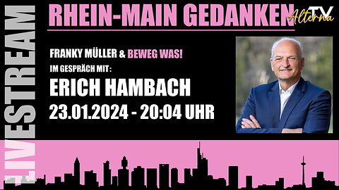 Rhein Main Gedanken 158-Beweg Was! Im Gespräch mit Erich Hambach