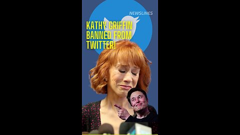 Elon Musk bans Kathy Griffin from Twitter
