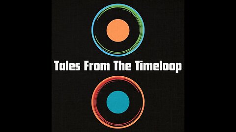 TALES FROM THE TIMELOOP #03 by Christopher Ivor