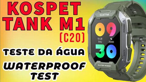 Smartwatch C20 waterproof test resistente a água? (kospet tank M1)