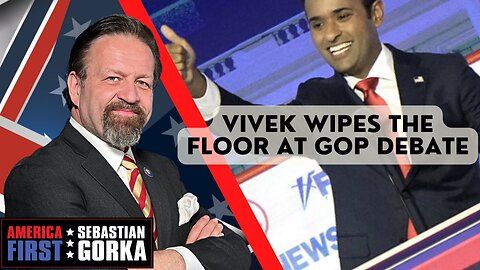 Sebastian Gorka FULL SHOW: Vivek wipes the floor at GOP debate