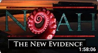 Noah's Ark- The New Evidence