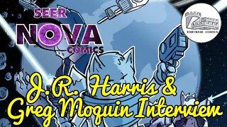 J.R. Harris & Greg Moquin chat about Mittens: Space Pilot, and Seernova Comics.