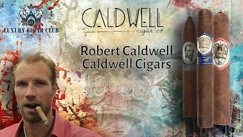Caldwell Cigars & Luxury Cigar Club Digital Cut & Light