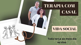 Vida Social │ Terapia com casal