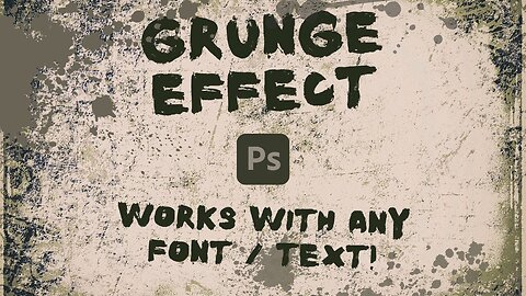 Customize Your Text: Grunge Effect in Photoshop Made Simple - Detailed Tutorial