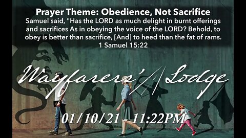 Wayfarers' Lodge - Obedience, Not Sacrifice - January 10, 2021