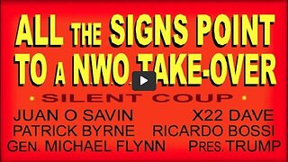 Juan O' Savin: All Signs Point To A N.W.O. Take-Over!!!!