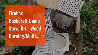 Firebox Bushcraft Camp Stove Kit - Wood Burning/Multi Fuel - Collapsible/Folding - Portable Cam...