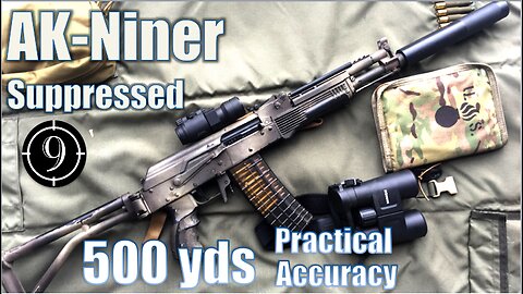 AK-Niner Mk1 to 500yds: Practical Accuracy (Saiga 5.56, Spetsnaz AK102 concept)