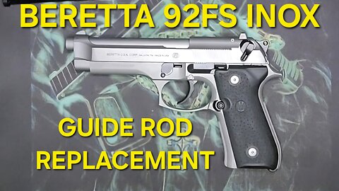 Beretta 92FS Guide Rod Replacement