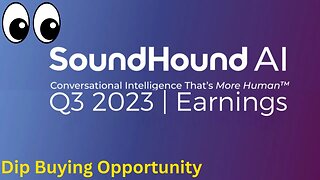 SoundHound AI Earnings Report Analysis, BUYING THE DIP!