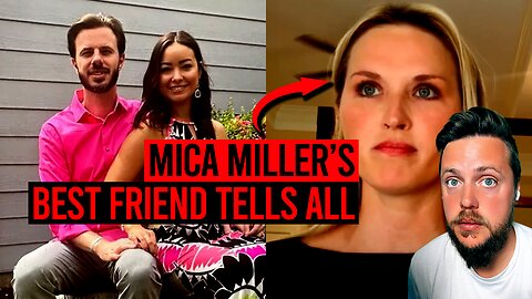 Mica Miller's Best Friend Tells All & More True Crime