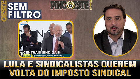 Lula se reúne com sindicalistas e quer volta do imposto sindical [SILVIO NAVARRO]