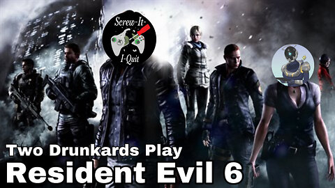 Two Drunkards Play Resident Evil 6 | Leon Campaign