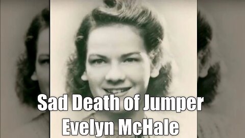 The Sad Death of Empire State Building Jumper Evelyn Francis McHale