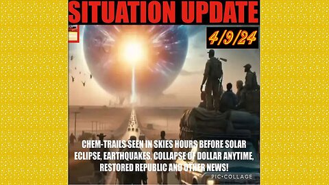 SITUATION UPDATE 4/9/24 - AI System Used To Bomb Gaza,Global Financial Crises,Cabal/Deep State Mafia