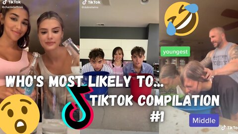 WHO'S MOST LIKELY TO... | TIKTOK COMPILATION | #1 (funny)