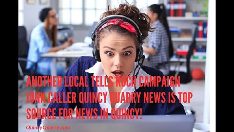 SPAM phone calls in Quincy MA Mayoral Campaign?