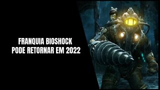 BioShock em 2022? Novo Game BioShock pode estár em Desenvolvimento!