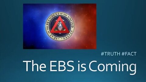 The EBS is Coming - Donald Trump - Freedom Fryday ~ SG Anon