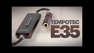Tempotec E35 - Nitro para o seu fone - [Review #60]