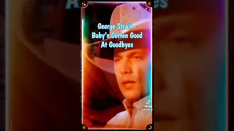 George Strait - Baby’s Gotten Good At Goodbye #80smusic #trending #shorts