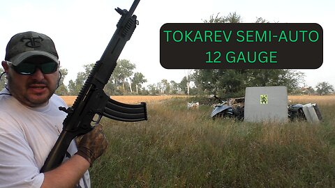Tokarev SEMI-AUTO 12 GAUGE REVIEW