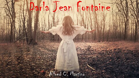 Darla Jean Fontaine - Alfred C. Martino