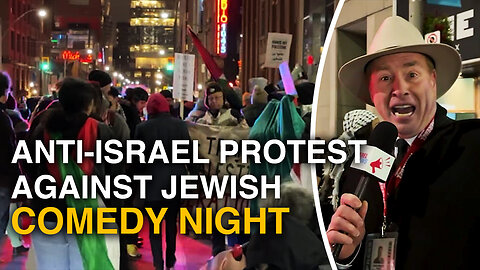 Pro-Hamas demonstrators tried to shut down a comedy show in Toronto but failed