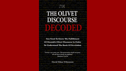The Olivet Discourse Decoded Introduction Part Two