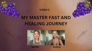 My Master Fast (MFS) And Healing Journey - Video 2