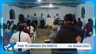 PON TU MIRADA EN CRISTO - EDGAR CRUZ MINISTRIES