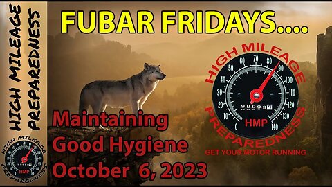 Fubar Fridays Presents: Keep It CLEAN in a Survival Scenario