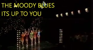 THE MOODY BLUES - IT`S UP TO YOU - PAN`S PEOPLE DANCERS VIDEO