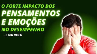 COMO NOSSOS PENSAMENTOS E EMOÇÕES IMPACTAM O TREINO DE FORÇA(E A VIDA)?