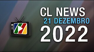 CL News - 21 Dezembro 2022