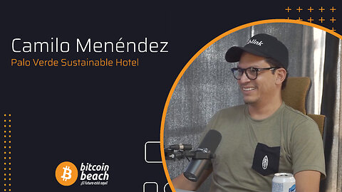 Camilo Menéndez - Celebrated Host of Bitcoin Meet-ups at El Zonte's Sustainable Hotel Palo Verde
