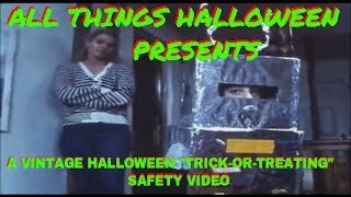 Halloween " Trick or Treat" Safety Video Educational Vintage Video