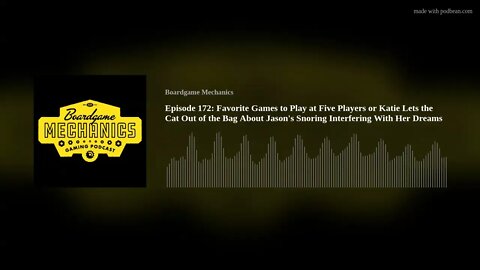 Episode 172: Favorite Games to Play at Five Players or Katie Lets the Cat Out of the Bag About Jason
