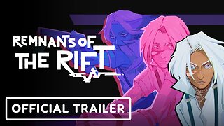 Remnants of the Rift - Official Early Access Announcement Trailer