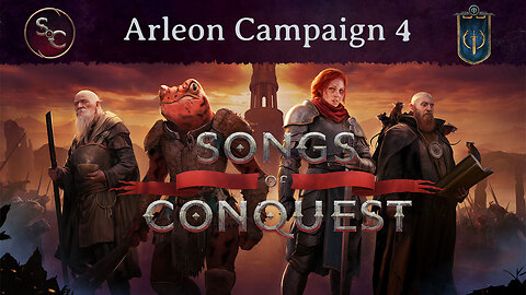 Arleon Campaign 4 - Songs of Conquest