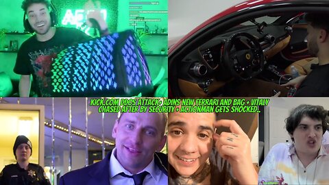 Kick.com ddos attack + adin gets a ferrari+ vitaly in trouble with security