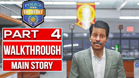 POLICE SHOOTOUT Gameplay Walkthrough PART 4 No Commentary