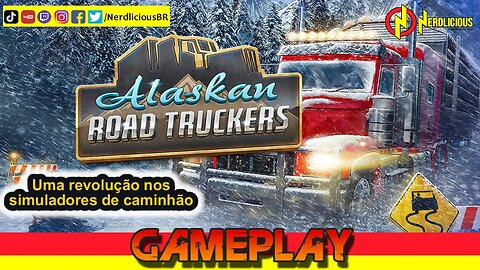 🎮 GAMEPLAY! ALASKAN ROAD TRUCKERS revoluciona jogos de simulador de caminhão! Confira a Gameplay!