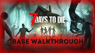 A Quick Walkthrough Of The Horde Base | 7 Days To Die