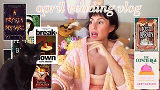 a mixed bag of books | april reading vlog | 7 books