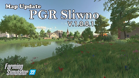 Map Update | PGR Sliwno | V.1.0.0.1 | Farming Simulator 22