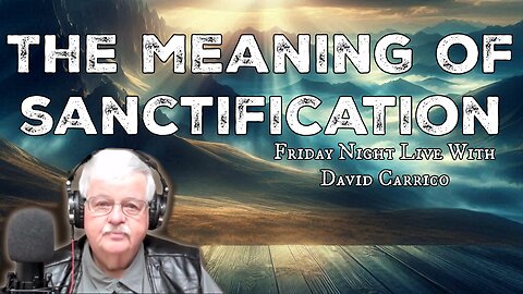 The Meaning Of Sanctification