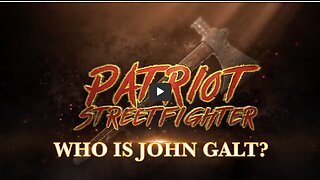 PATRIOT STREET FIGHTER W/ Dr. Jason Dean, 10 Days Of Darkness May Be Upon Us. THX John Galt.
